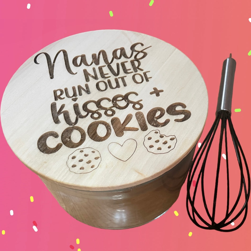 Nana’s never run out of kisses & cookies - Engraved Cookie Jar