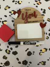Load image into Gallery viewer, Valentines I (We) Love You Because… Dry Erase Board
