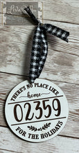 Load image into Gallery viewer, Holiday Zip Code Ornament - there is no place like home
