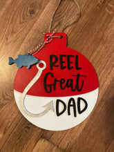 Load image into Gallery viewer, Reel Great Dad Sign
