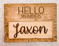 Hello my name is… Birth/Name Announcement