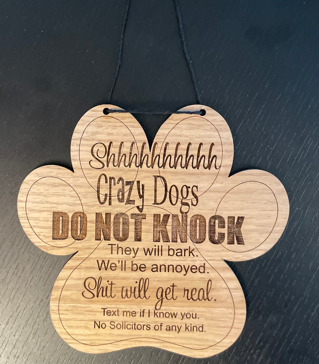 Small Crazy Dogs Sign - Shhhh...