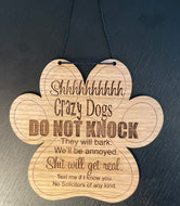 Small Crazy Dogs Sign - Shhhh...