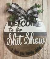 Welcome to the Shit Show 10
