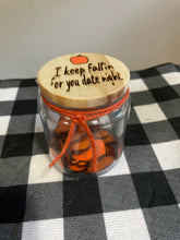 Load image into Gallery viewer, Fall’in for you date night jar
